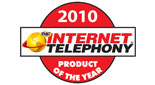 Internet Telephony Magazine’s 2010 Product of the Year Award