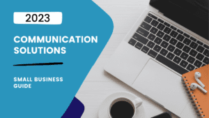 Business Communication Solutions